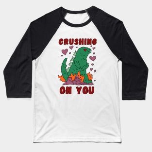 Crushing On You Baseball T-Shirt